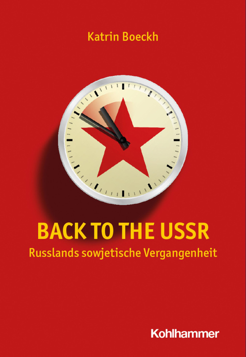 Knjiga Back to the USSR Katrin Boeckh