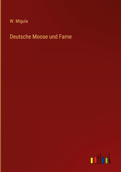 Boek Deutsche Moose und Farne W. Migula