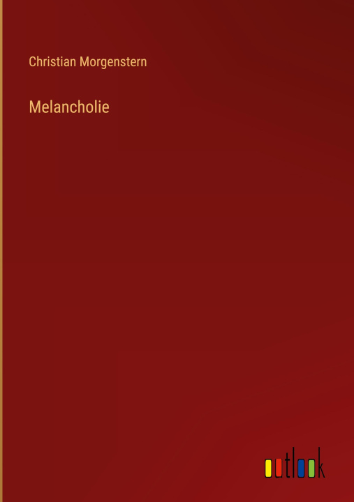 Knjiga Melancholie Christian Morgenstern