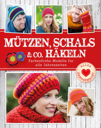 Carte Mützen, Schals & Co. häkeln 