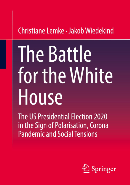 Libro The Battle for the White House Christiane Lemke