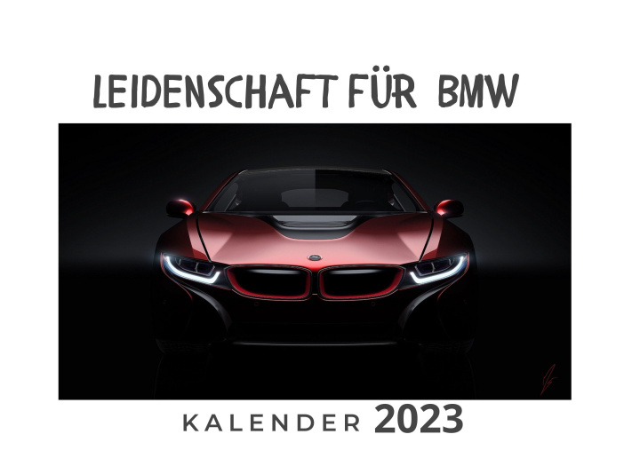 Naptár/Határidőnapló Leidenschaft für BMW 
