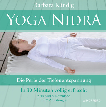 Könyv Yoga Nidra, m. 2 Audio Barbara Kündig