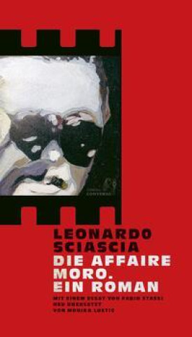 Kniha Die Affaire Moro. Ein Roman Leonardo Sciascia