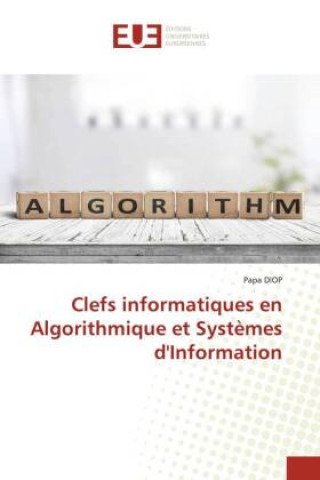 Carte Clefs informatiques en Algorithmique et Syst?mes d'Information Papa DIOP