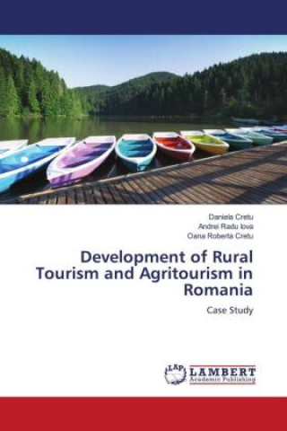 Livro Development of Rural Tourism and Agritourism in Romania Andrei Radu Iova