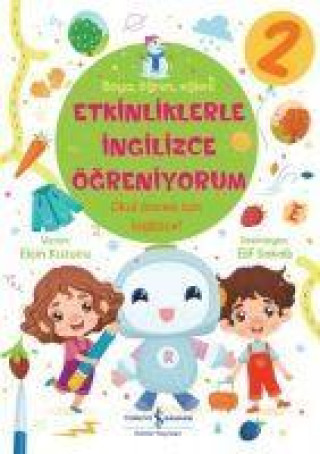 Knjiga Etkinliklerle Ingilizce Ögreniyorum - 2 