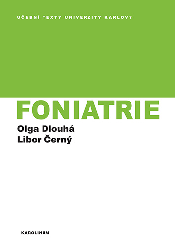 Kniha Foniatrie Olga Dlouhá; Libor Černý
