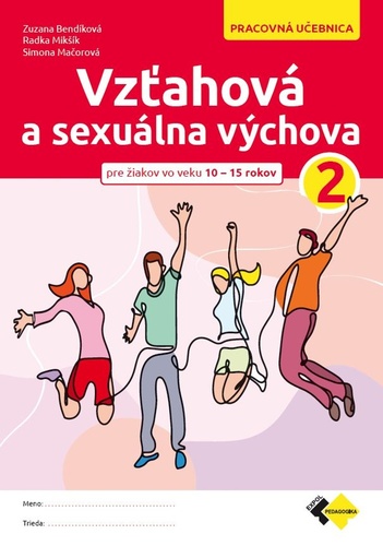 Kniha Vzťahová a sexuálna výchova 2 Lenka Rovňanová; Mário Moro;  Mária Kubalová