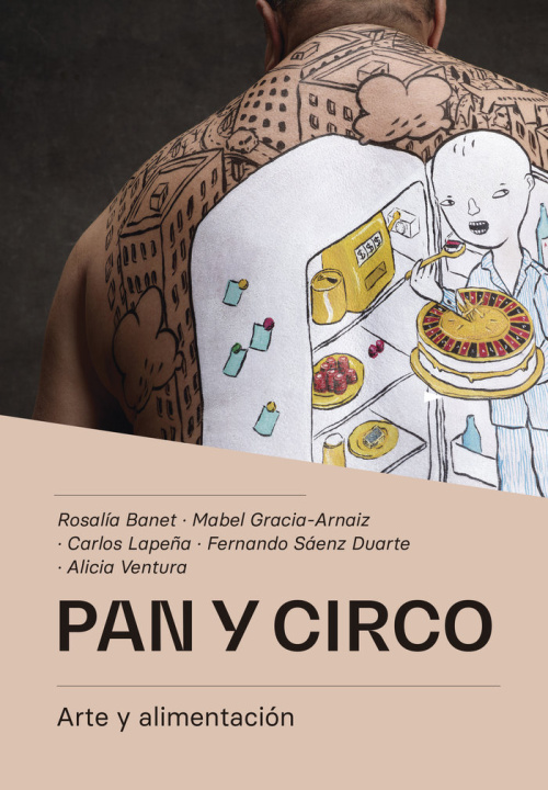 Kniha Pan y circo : arte y alimentación 