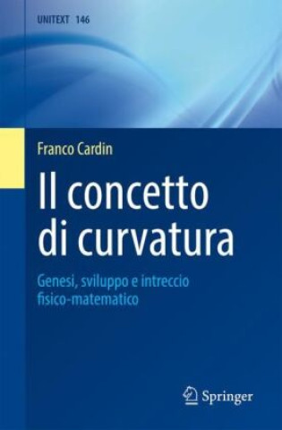 Könyv Il concetto di curvatura Franco Cardin