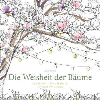 Knjiga Die Weisheit der Bäume Sara Muzio