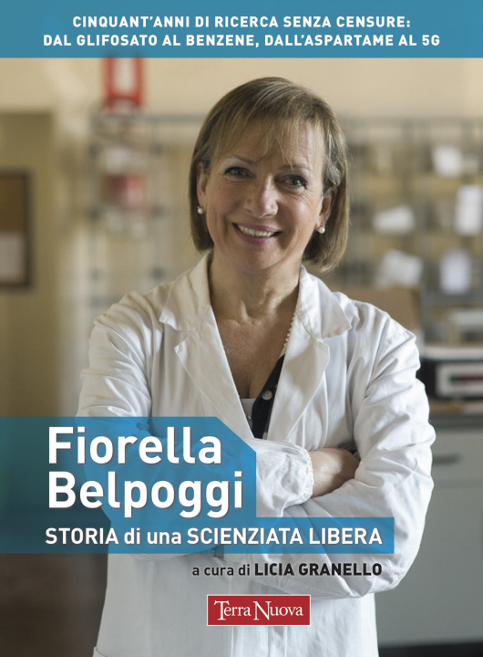 Kniha Fiorella Belpoggi. Storia di una scienziata libera 