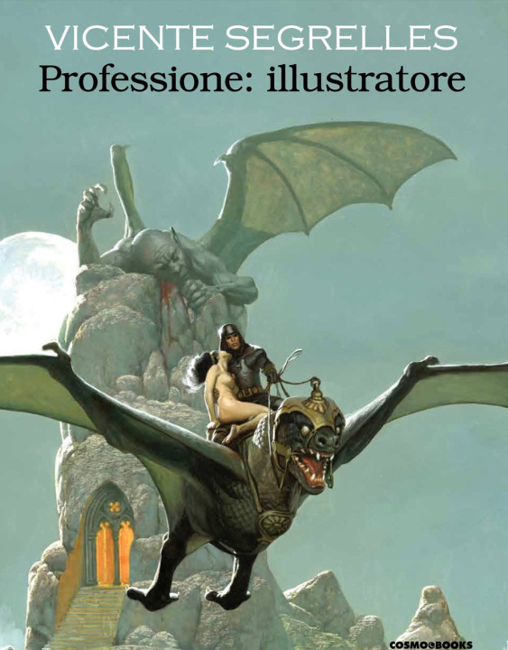 Книга Professione: illustratore Vicente Segrelles