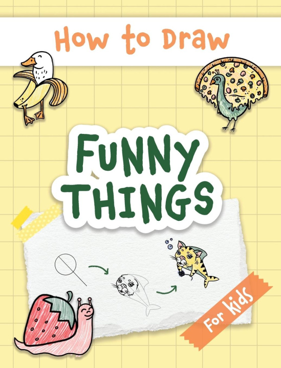Knjiga How to Draw Funny Things Made Easy Press