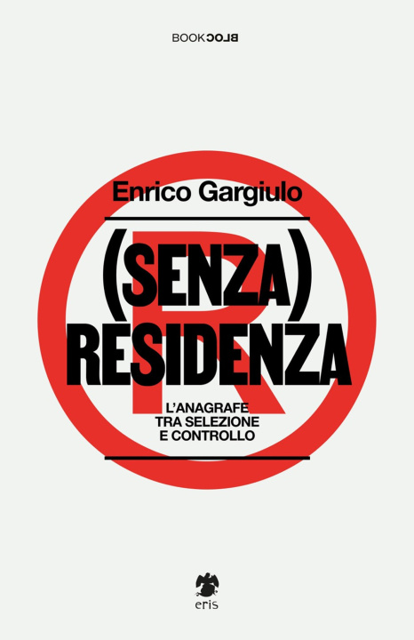 Carte (Senza) residenza Enrico Gargiulo