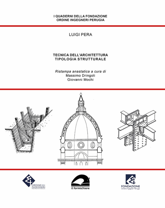 Книга Tecnica dell’architettura. Tipologia strutturale (rist. anast.) Luigi Pera