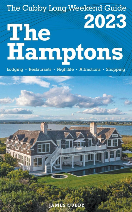 Kniha The Hamptons - The Cubby 2023 Long Weekend Guide 