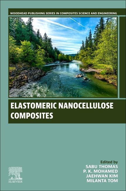 Boek Elastomeric Nanocellulose Composites Sabu Thomas