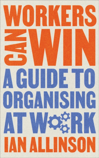 E-book Workers Can Win Ian Allinson