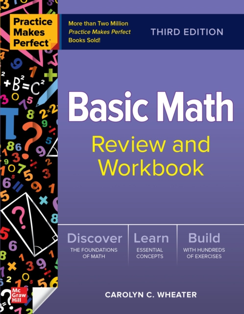 E-Book Practice Makes Perfect: Basic Math Review and Workbook, Third Edition Carolyn Wheater