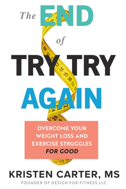 E-book End of Try Try Again Kristen Carter MS