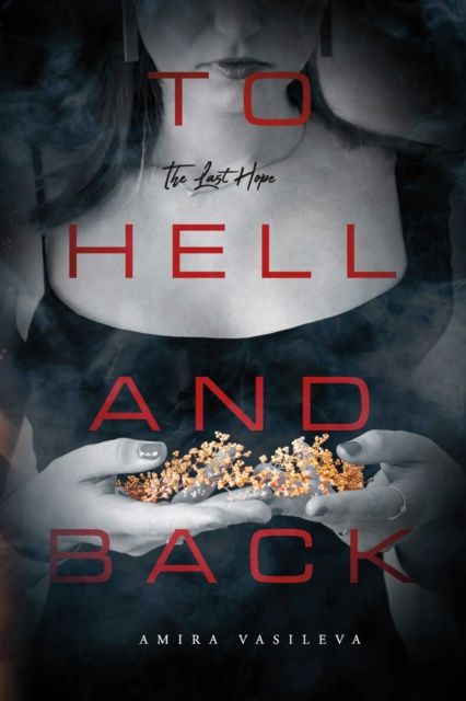 E-knjiga To Hell and Back Amira Vasileva