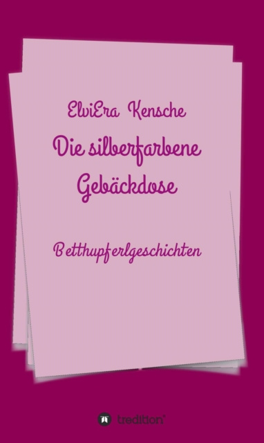 E-knjiga Die silberfarbene Gebackdose ElviEra Kensche
