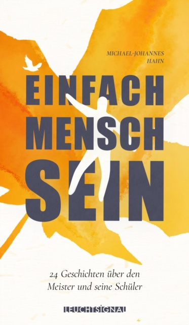 E-knjiga Einfach Mensch sein Michael-Johannes Hahn