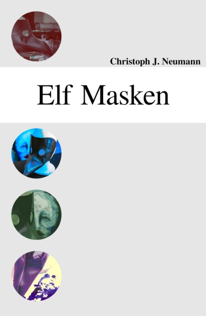 E-knjiga Elf Masken Christoph J. Neumann