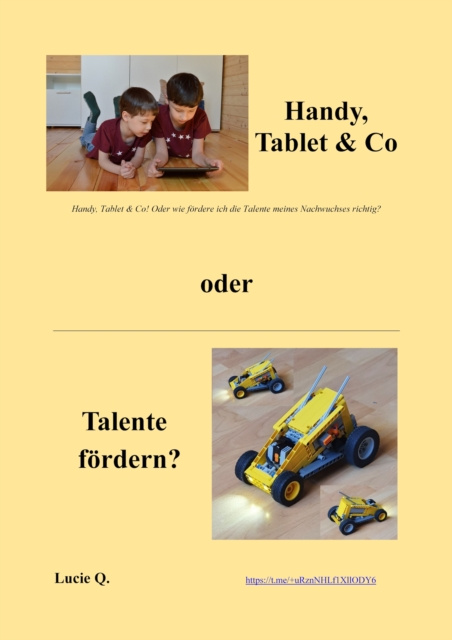 E-kniha Handy, Tablet & Co oder Talente fordern? Lucie Q.