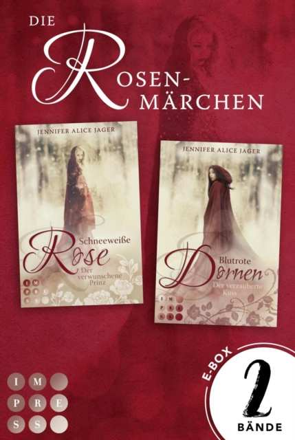 E-kniha Der zauberhafte Romantasy-Marchen-Sammelband (Rosenmarchen) Jennifer Alice Jager