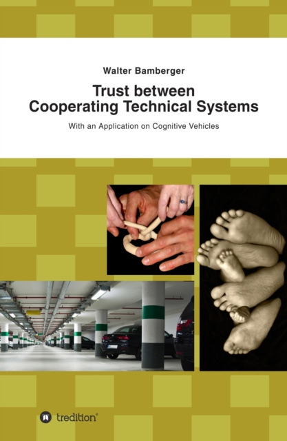 E-book Trust between Cooperating Technical Systems Walter Bamberger