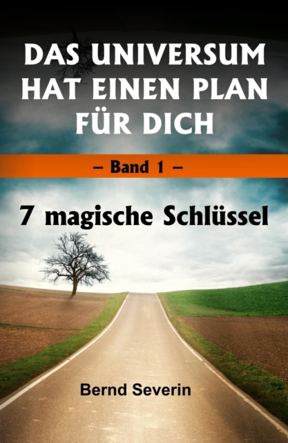 E-knjiga DAS UNIVERSUM HAT EINEN PLAN FUR DICH Bernd Severin