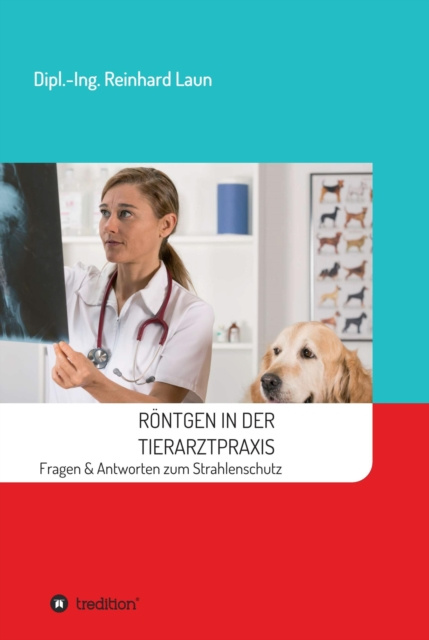 E-kniha Rontgen in der Tierarztpraxis Reinhard Laun
