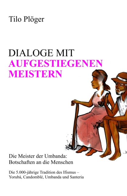 E-book DIALOGE MIT AUFGESTIEGENEN MEISTERN Tilo Ploger