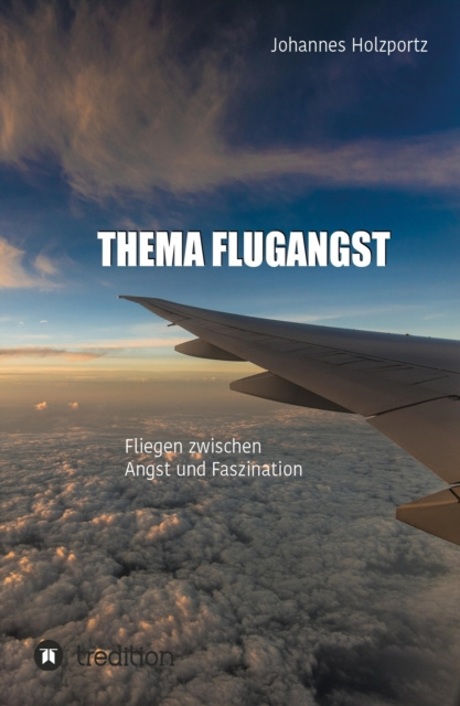 E-kniha Thema Flugangst Johannes Holzportz