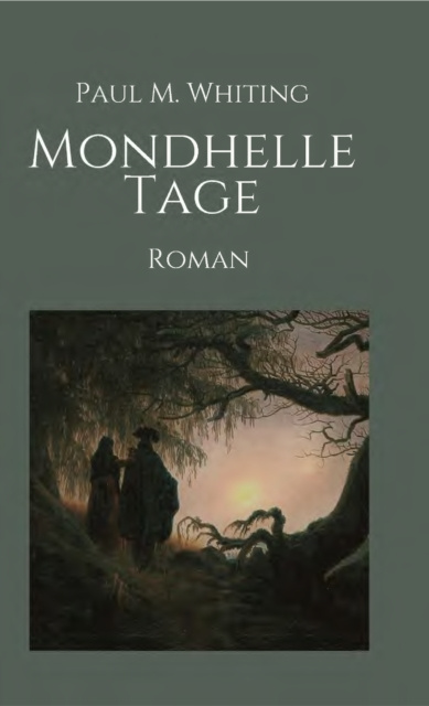 E-book Mondhelle Tage Paul M. Whiting