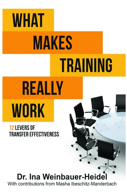 E-book What Makes Training Really Work Ina Weinbauer-Heidel