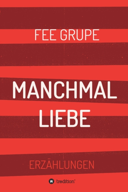 E-kniha Manchmal Liebe Fee Grupe