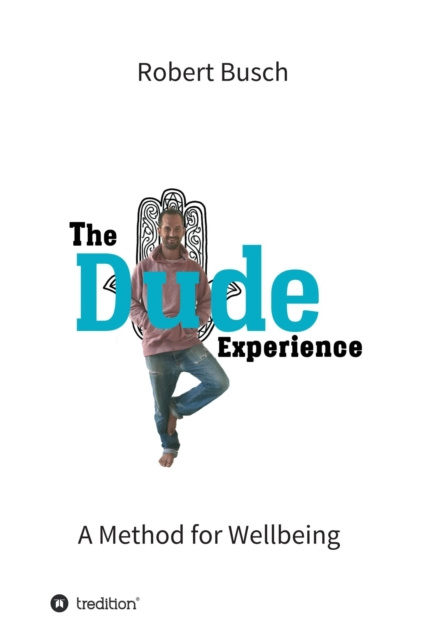 E-book Dude Experience Robert Busch