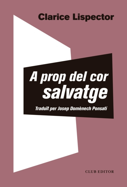 E-kniha prop del cor salvatge Clarice Lispector