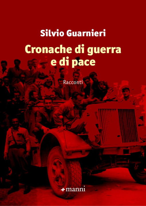 Kniha Cronache di guerra e di pace Silvio Guarnieri