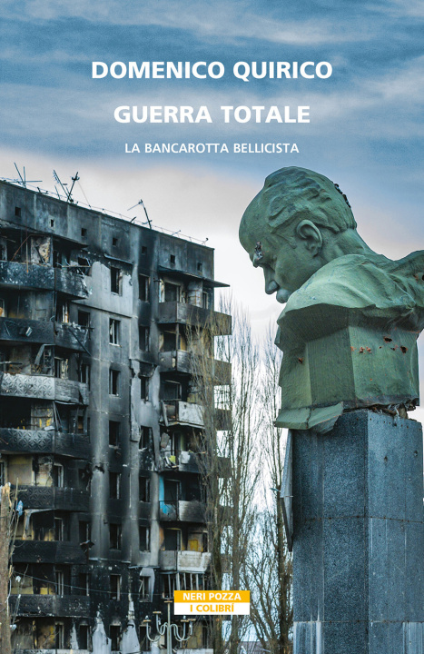 Kniha Guerra totale. La bancarotta bellicista Domenico Quirico