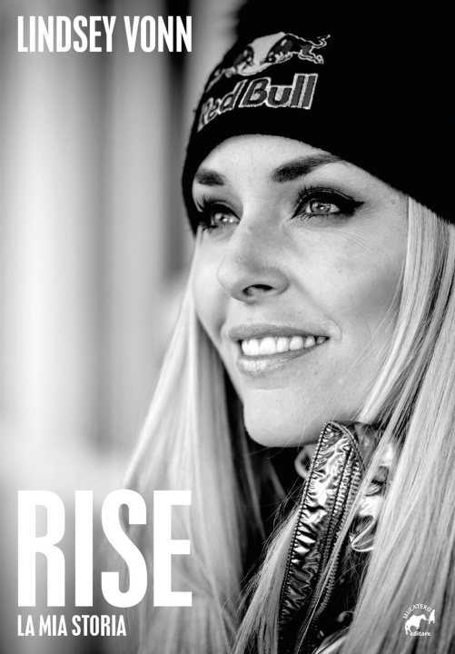 Kniha Rise. La mia storia Lindsey Vonn