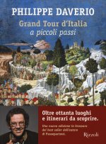 Carte Grand tour d'Italia a piccoli passi Philippe Daverio
