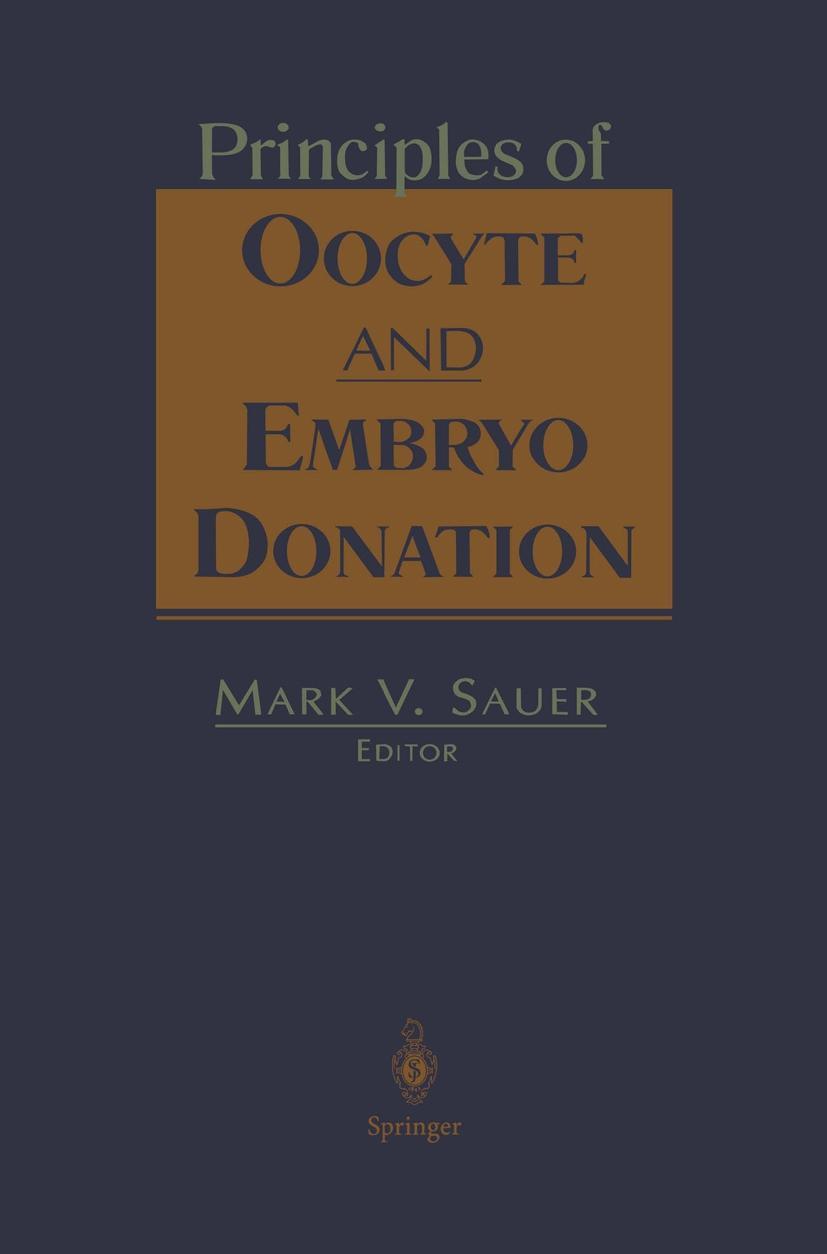 Carte Principles of Oocyte and Embryo Donation Mark V. Sauer
