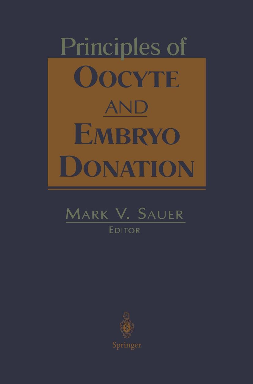 Книга Principles of Oocyte and Embryo Donation Mark V. Sauer