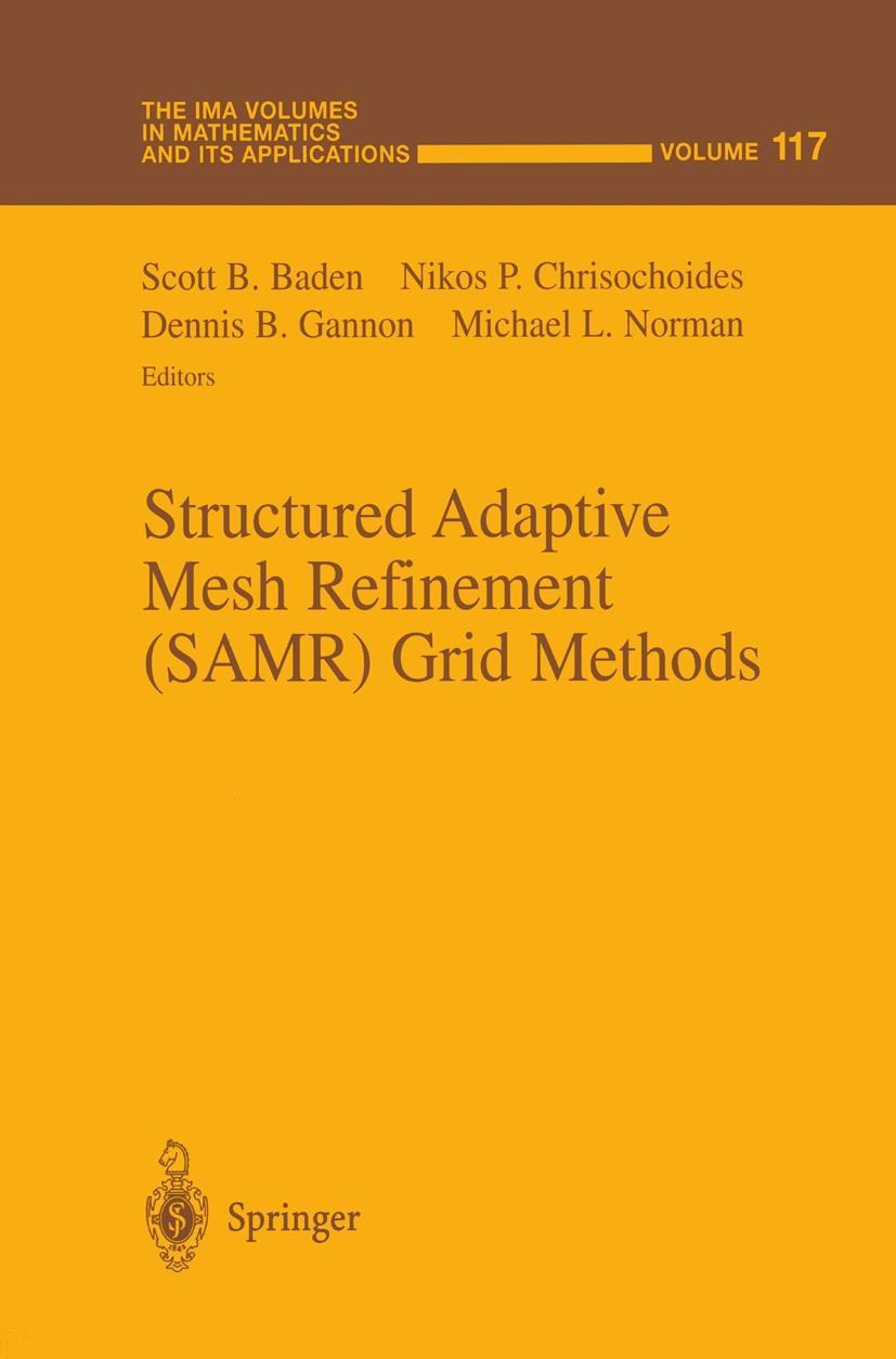 Knjiga Structured Adaptive Mesh Refinement (Samr) Grid Methods S. B. Baden