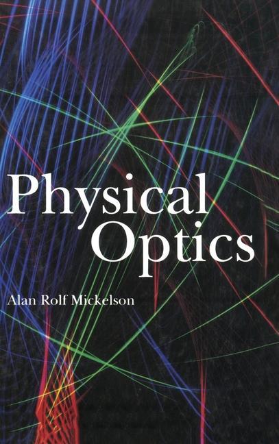 Knjiga Physical Optics Alan R. Mickelson